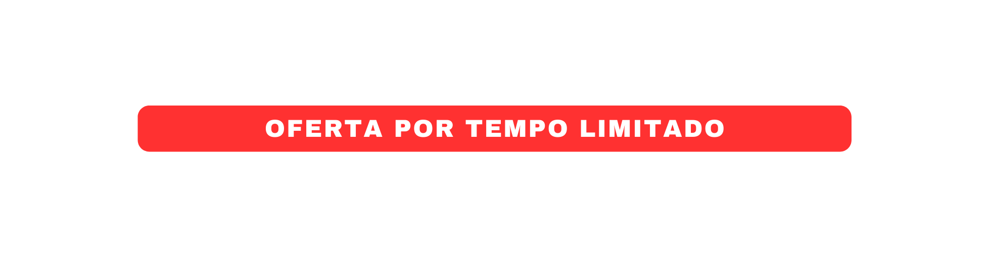 Oferta por tempo limitado